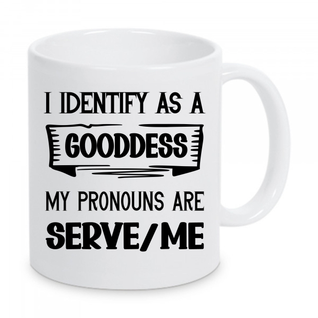 I Identify as a Goddess Pronomen-Tasse