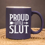 Proud littel Sub I Bitch I Slut I Brat I Matte farbene Kinky Kaffeetasse