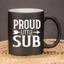 Proud littel Sub I Bitch I Slut I Brat I Matte farbene Kinky Kaffeetasse