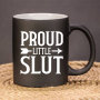 Proud littel Sub I Bitch I Slut I Brat I Matte farbene Kinky Kaffeetasse