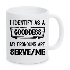 I Identify as a Goddess Pronomen-Tasse