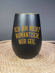 Ich bin nicht romantisch, nur geil